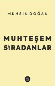 Muhteşem Sıradanlar