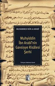 Muhyiddin İbn Arabinin Gavsiyye Risalesi Şerhi