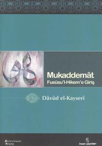 Mukaddemat - Fususu'l-Hikem'e Giriş