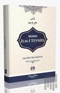 Mülahhas İlm-i Tevhid (Ciltli)