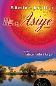 Mümine Kraliçe Hz. Asiye