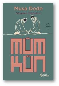 Mümkün - Gölgenin Hakikati 2