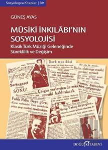 Musiki İnkılabının Sosyolojisi (Ciltli)