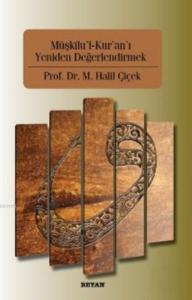 Müşkilu'l-Kur'an'ı Yeniden Değerlendirmek