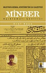 Mustafa Kemal Atatürk'ün İlk Gazetesi Minber