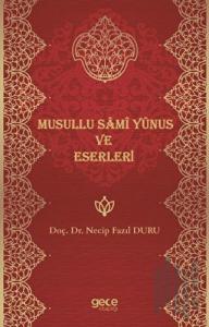 Musullu Sami Yunus ve Eserleri