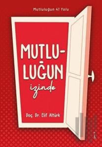 Mutluluğun İzinde