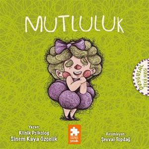 Mutluluk - Duygusal Zeka Serisi