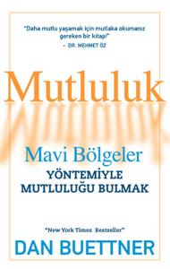 Mutluluk  Mavi Bölgeler Yöntemiyle Mutluluğu Bulmak
