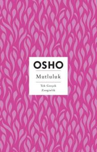 Mutluluk - Tek Gerçek Zenginlik