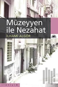 Müzeyyen ile Nezahat
