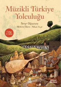 Müzikli Türkiye Yolculuğu - 7 Bölge 21 Türkü