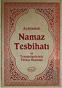 Namaz Tesbihatı ve Transkripsiyonlu Türkçe Okunuşu (Ciltli)