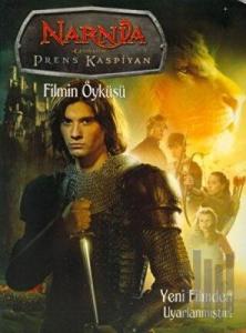 Narnia Günlükleri Prens Kaspiyan Filmin Öyküsü