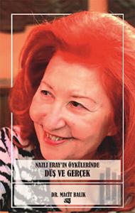 Nazlı Eray'ın Öykülerinde Düş ve Gerçek