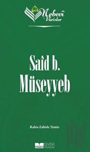 Nebevi Varisler 07 Said B. Müseyyeb