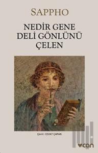 Nedir Gene Deli Gönlünü Çelen