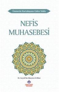 Nefis Muhasebesi - Ümmetin Kurtuluşuna Giden Yolda