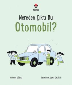 Nereden Çıktı Bu Otomobil?