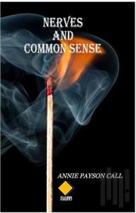 Nerves and Common Sense