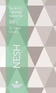 Nesh-Kur'an'ın Öğrettiği Kavramlar