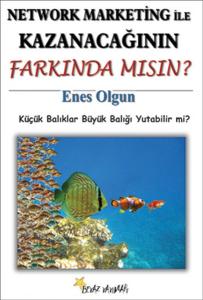 Network Marketing ile Kazanacağının Farkında Mısın?