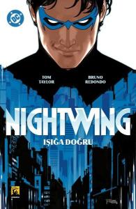 Nightwing Cilt.1 Işığa Doğru