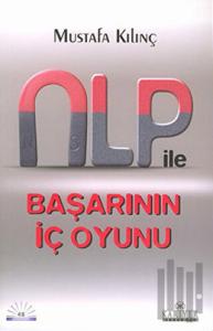 NLP ile Başarının İç Oyunu
