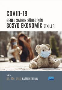 Covid-19 Genel Salgın Sürecinin Sosyoekonomik Etkileri