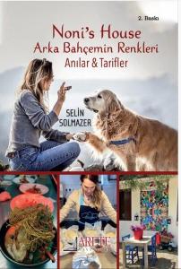 Noni's House - Arka Bahçemin Renkleri - Anılar & Tarifler