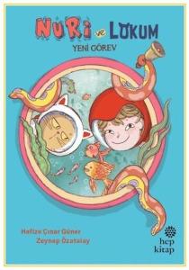 Nuri ve Lokum - Yeni Görev
