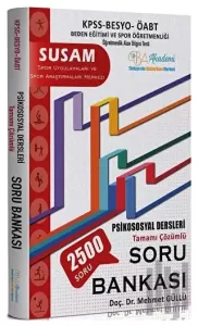 ÖABT Beden Eğitimi SUSAM Psikososyal Dersleri Soru Bankası Çözümlü