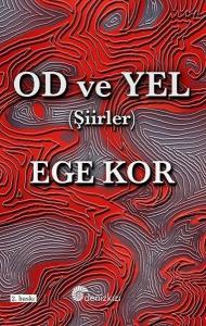 Od ve Yel - Şiirler