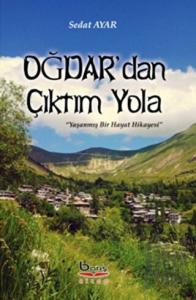 Oğdar’dan Çıktım Yola