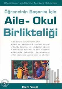 Öğrencinin Başarısı İçin Aile-Okul Birlikteliği