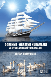 Öğrenme-Öğretme Kuramları ve Uygulamadaki Yansımaları