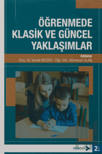 Öğrenmede Klasik ve Güncel Yaklaşımlar