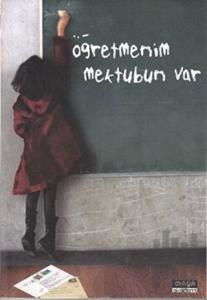 Öğretmenim Mektubun Var