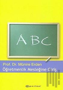 Öğretmenlik Mesleğine Giriş