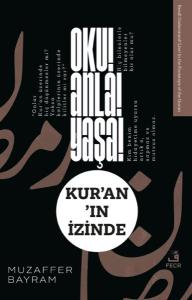 Oku! Anla! Yaşa! Kur'an'ın İzinde