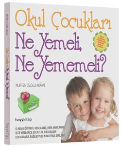 Okul Çocukları Ne Yemeli Ne Yememeli?