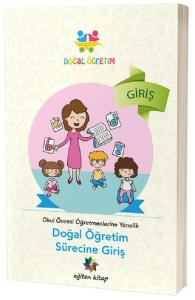 Okul Öncesi Öğretmenlere Yönelik Doğal Öğretim Süreci-5 Kitap Takım