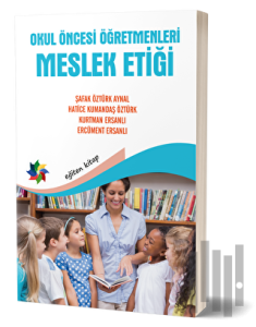 Okul Öncesi Öğretmenleri Meslek Etiği