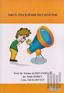 Okul Öncesinde Fen Eğitimi