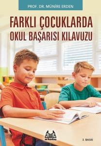 Okula Uyum Sağlayamayan Farklı Çocuklar