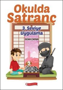 Okulda Satranç  3. Seviye - Uygulama