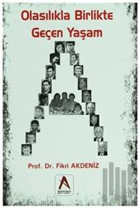 Olasılıkla Birlikte Geçen Yaşam