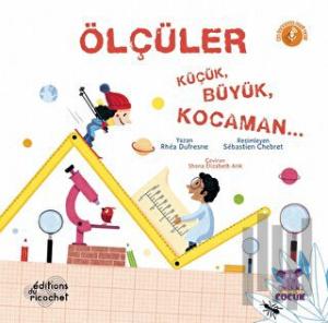 Ölçüler Küçük, Büyük, Kocaman...