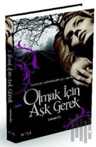 Olmak İçin Aşk Gerek