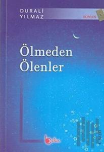 Ölmeden Ölenler